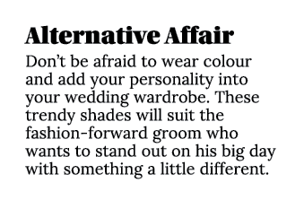 Alternative Affair Don t be afraid to wear colour and add your personality into your wedding wardrobe  These trendy s   