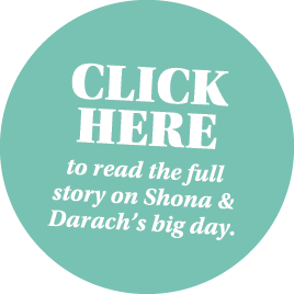 Click here to read the full story on Shona & Darach s big day 
