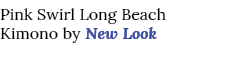 Pink Swirl Long Beach Kimono by New Look 