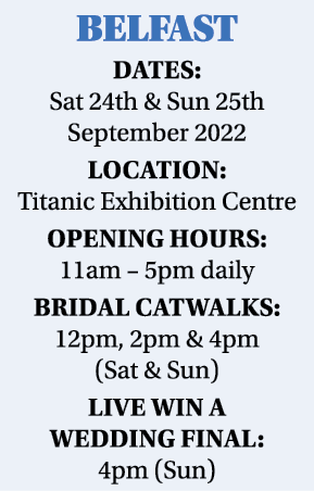 BELFAST Dates: Sat 24th & Sun 25th September 2022 Location: Titanic Exhibition Centre Opening hours: 11am   5pm daily   