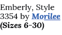 Emberly, Style 3354 by Morilee (Sizes 6-30)