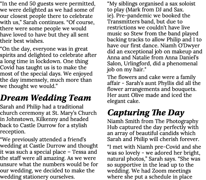  In the end 50 guests were permitted, we were delighted as we had some of our closest people there to celebrate with    