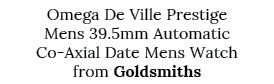 Omega De Ville Prestige Mens 39 5mm Automatic Co-Axial Date Mens Watch from Goldsmiths