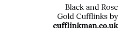 Black and Rose Gold Cufflinks by cufflinkman co uk