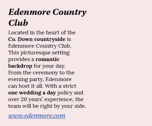 Edenmore Country Club Located in the heart of the Co  Down countryside is Edenmore Country Club  This picturesque set   