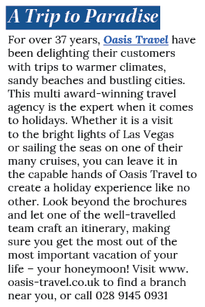A Trip to Paradise For over 37 years, Oasis Travel have been delighting their customers with trips to warmer climates   