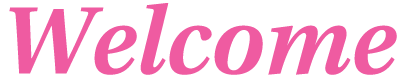 Welcome