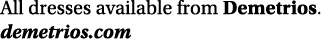 All dresses available from Demetrios. demetrios.com