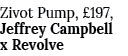 Zivot Pump, £197, Jeffrey Campbell x Revolve 