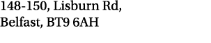 148 150, Lisburn Rd, Belfast, BT9 6AH