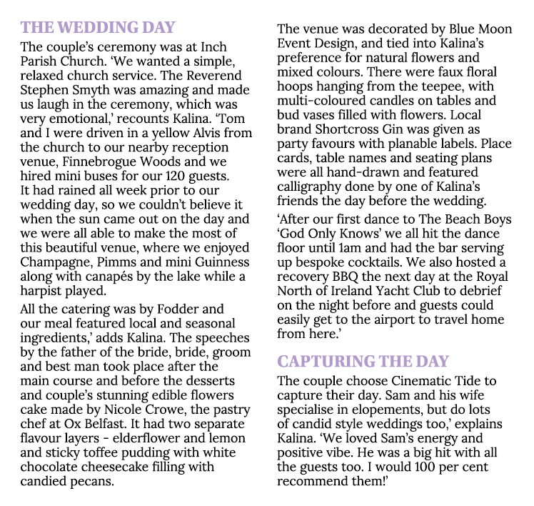 The Wedding Day The couple’s ceremony was at Inch Parish Church. ‘We wanted a simple, relaxed church service. The Rev...