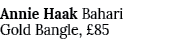 Annie Haak Bahari Gold Bangle, £85