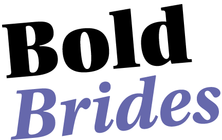 Bold Brides