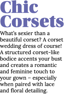 Chic Corsets What s sexier than a beautiful corset  A corset wedding dress of course  A structured corset-like bodice   