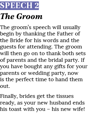 Speech 2 The Groom The groom s speech will usually begin by thanking the Father of the Bride for his words and the gu   