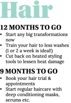 Hair 12 Months To Go   Start any big transformations now   Train your hair to less washes (1 or 2 a week is ideal )     