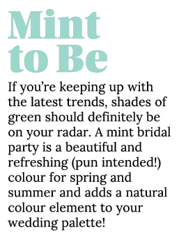 Mint to Be If you re keeping up with the latest trends, shades of green should definitely be on your radar  A mint br   