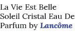 La Vie Est Belle Soleil Cristal Eau De Parfum by Lancôme