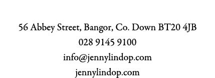 Jenny Lindop Bridal Wear 56 Abbey Street, Bangor, Co. Down BT20 4JB 028 9145 9100 info@jennylindop.com jennylindop.com