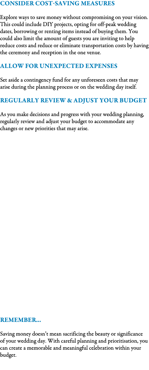 Consider cost-saving measures Explore ways to save money without compromising on your vision. This could include DIY ...
