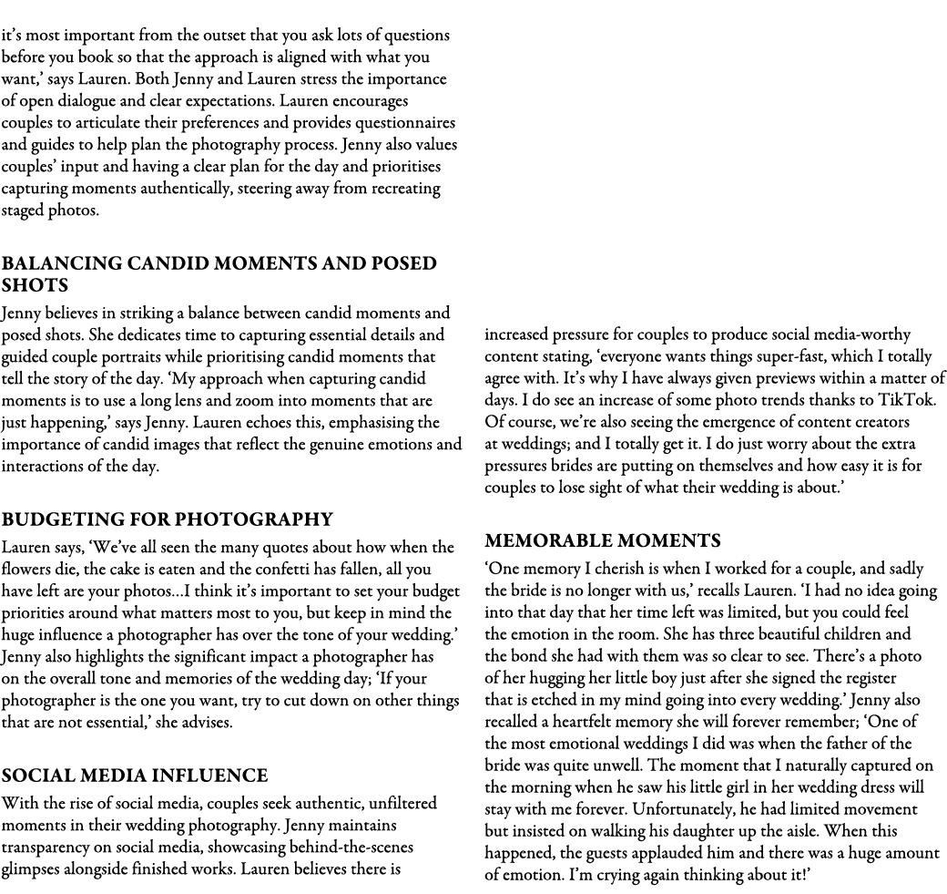  it’s most important from the outset that you ask lots of questions before you book so that the approach is aligned w...