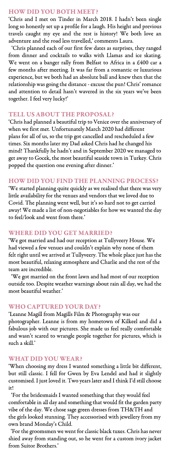 How did you both meet? ‘Chris and I met on Tinder in March 2018. I hadn’t been single long so honestly set up a profi...