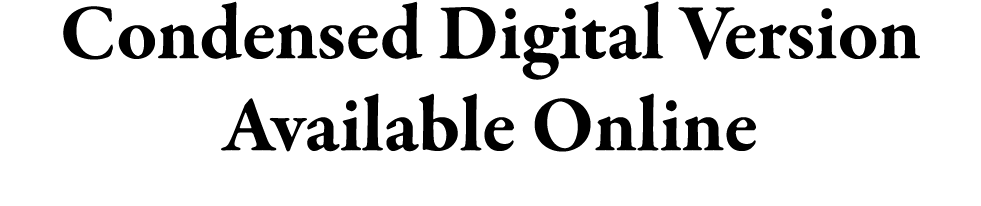 Condensed Digital Version Available Online