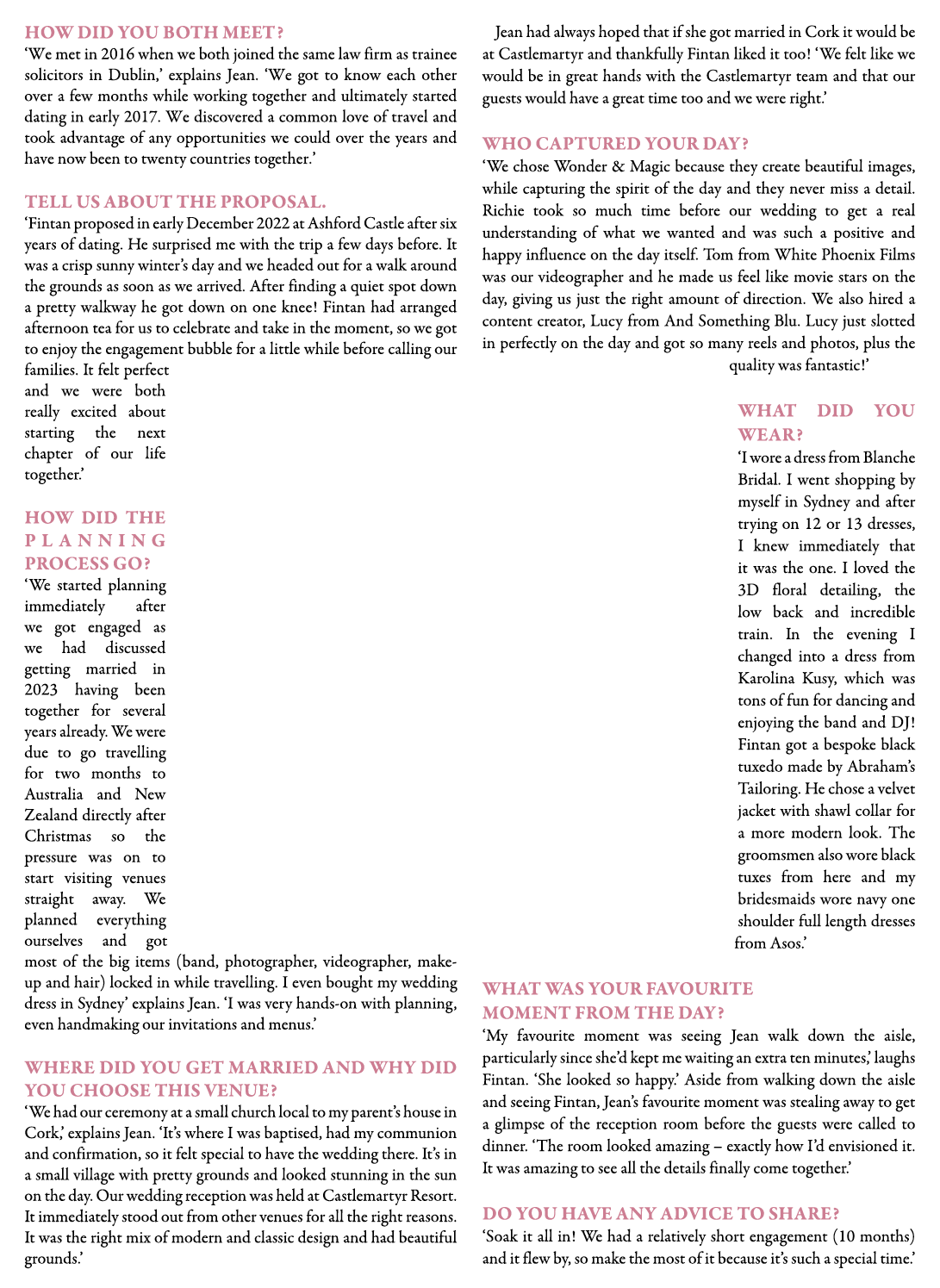 How did you both meet? ‘We met in 2016 when we both joined the same law firm as trainee solicitors in Dublin,’ explai...