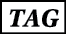 TAG