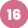 16