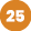 25