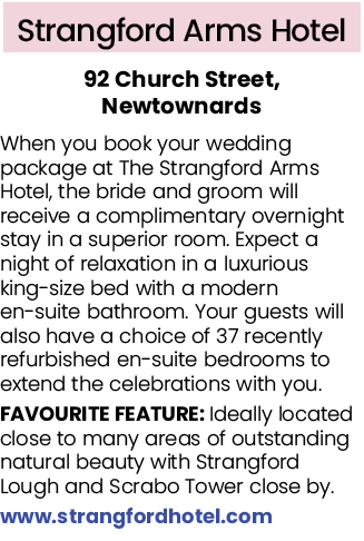 Strangford Arms Hotel 92 Church Street, Newtownards When you book your wedding package at The Strangford Arms Hotel, ...