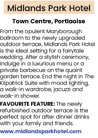 Midlands Park Hotel Town Centre, Portlaoise From the opulent Maryborough ballroom to the newly upgraded outdoor terra...