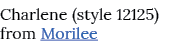 Charlene (style 12125) from Morilee