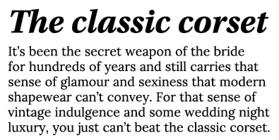 The classic corset It s been the secret weapon of the bride for hundreds of years and still carries that sense of gla   