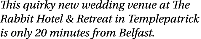 This quirky new wedding venue at The Rabbit Hotel & Retreat in Templepatrick is only 20 minutes from Belfast  