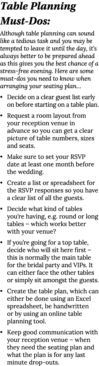 Table Planning Must-Dos: Although table planning can sound like a tedious task and you may be tempted to leave it unt   