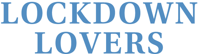 Lockdown lovers