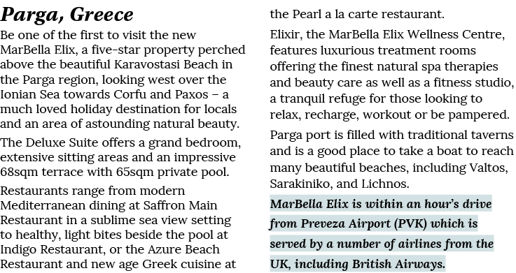 Parga, Greece Be one of the first to visit the new MarBella Elix, a five-star property perched above the beautiful Ka   