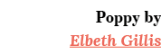 Poppy by Elbeth Gillis