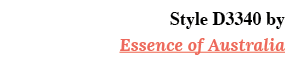 Style D3340 by Essence of Australia