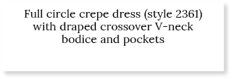 Full circle crepe dress (style 2361) with draped crossover V-neck bodice and pockets 