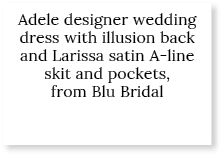 Adele designer wedding dress with illusion back and Larissa satin A-line skit and pockets, from Blu Bridal 