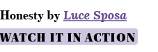 Honesty by Luce Sposa WATCH IT IN ACTION