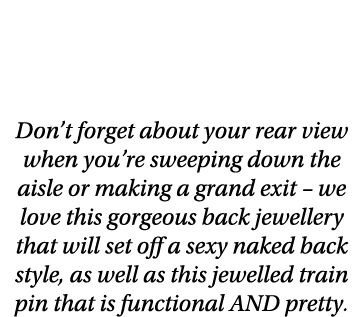 Statement Back Don t forget about your rear view when you re sweeping down the aisle or making a grand exit   we love   