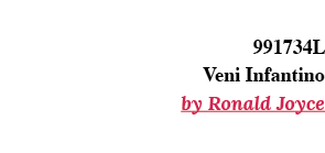  991734L Veni Infantino by Ronald Joyce