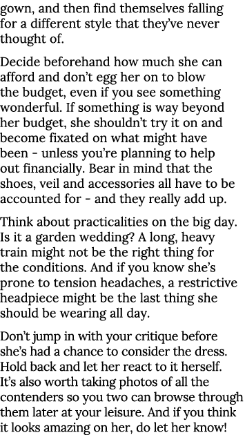 gown, and then find themselves falling for a different style that they ve never thought of   Decide beforehand how mu   