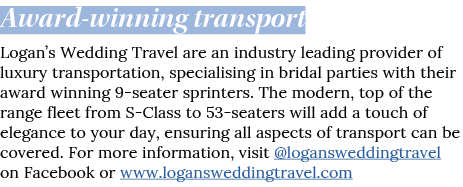 Award-winning transport Logan s Wedding Travel are an industry leading provider of luxury transportation, specialisin   