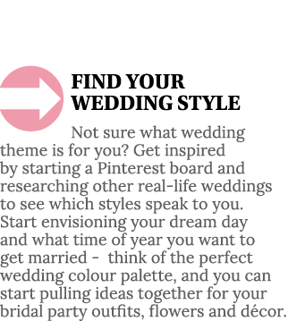   FIND YOUR WEDDING STYLE Not sure what wedding theme is for you  Get inspired by starting a Pinterest board and rese   