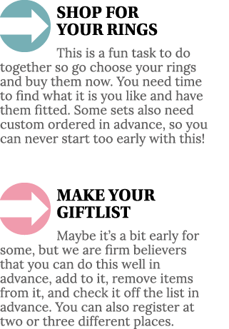  SHOP FOR YOUR RINGS This is a fun task to do together so go choose your rings and buy them now  You need time to fin   